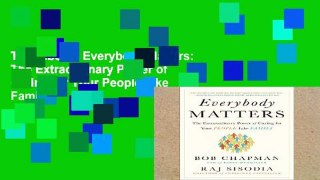 Trial Ebook  Everybody Matters: The Extraordinary Power of Caring for Your People Like Family