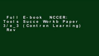 Full E-book  NCCER: Tools Succe Workb Paper 3/e_3 (Contren Learning)  Review