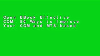 Open EBook Effective COM: 50 Ways to Improve Your COM and MTS-based Applications (Object