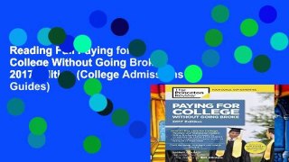 Reading Full Paying for College Without Going Broke: 2017 Edition (College Admissions Guides)