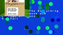 Best ebook  The Everything Store: Jeff Bezos and the Age of Amazon  For Full
