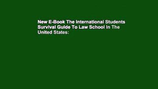 New E-Book The International Students  Survival Guide To Law School In The United States: