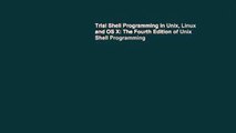 Trial Shell Programming in Unix, Linux and OS X: The Fourth Edition of Unix Shell Programming