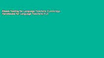 Ebook Testing for Language Teachers (Cambridge Handbooks for Language Teachers) Full