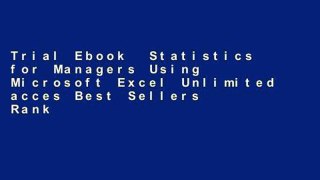 Trial Ebook  Statistics for Managers Using Microsoft Excel Unlimited acces Best Sellers Rank : #1