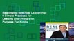 Readinging new Real Leadership: 9 Simple Practices for Leading and Living with Purpose For Kindle