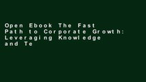 Open Ebook The Fast Path to Corporate Growth: Leveraging Knowledge and Technologies to New Market