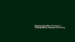 Reading books Blink: The Power of Thinking Without Thinking P-DF Reading