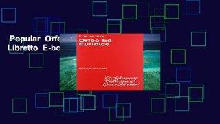 Popular  Orfeo Ed Euridice: Libretto  E-book
