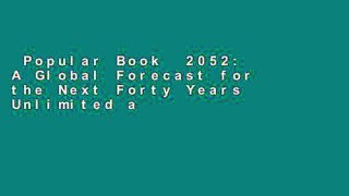 Popular Book  2052: A Global Forecast for the Next Forty Years Unlimited acces Best Sellers Rank