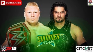 WWE SummerSlam 2018 Universal Championship Brock Lesnar vs  Roman Reigns Predictions WWE 2K18