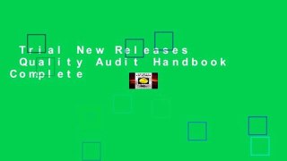 Trial New Releases  Quality Audit Handbook Complete