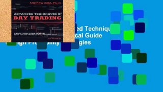 EBOOK Reader Advanced Techniques in Day Trading: A Practical Guide to High Probability Strategies