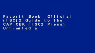 Favorit Book  Official (ISC)2 Guide to the CAP CBK (ISC2 Press) Unlimited acces Best Sellers Rank