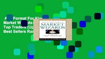 Any Format For Kindle  Market Wizards: Interviews with Top Traders (Updated)  Best Sellers Rank :