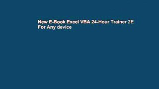 New E-Book Excel VBA 24-Hour Trainer 2E For Any device
