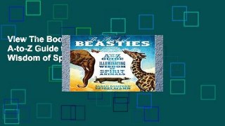 View The Book of Beasties: Your A-to-Z Guide to the Illuminating Wisdom of Spirit Animals Ebook