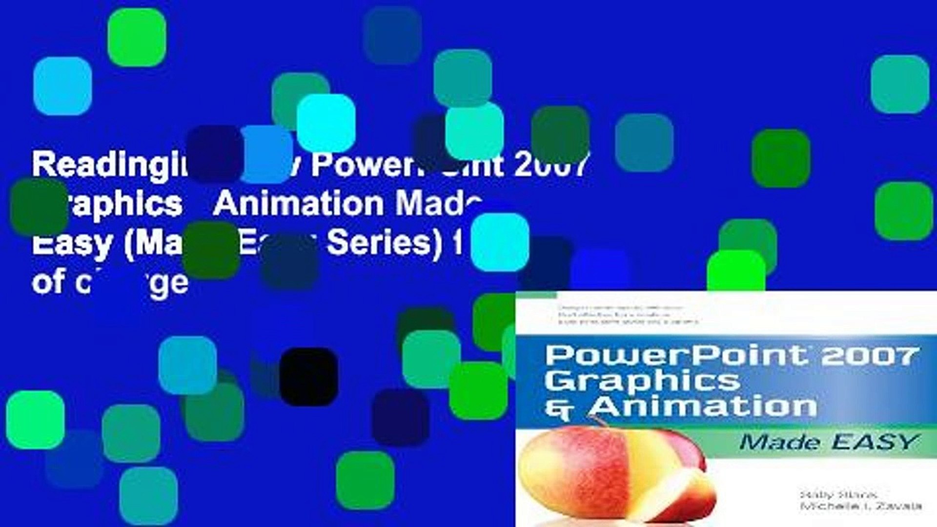 Readinging New Powerpoint 07 Graphics Animation Made Easy Made Easy Series Free Of Charge Video Dailymotion
