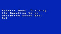Favorit Book  Training the Speaking Voice Unlimited acces Best Sellers Rank : #3