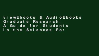 viewEbooks & AudioEbooks Graduate Research: A Guide for Students in the Sciences For Kindle