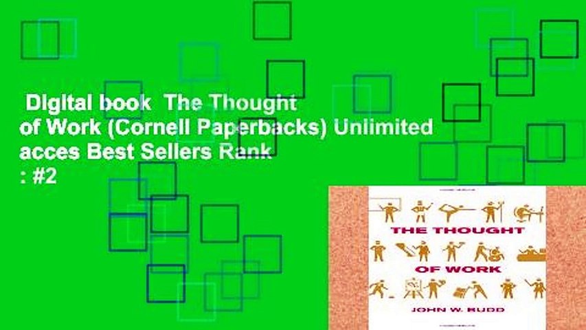 Digital book  The Thought of Work (Cornell Paperbacks) Unlimited acces Best Sellers Rank : #2