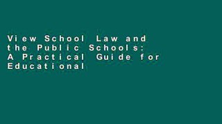 View School Law and the Public Schools: A Practical Guide for Educational Leaders Ebook
