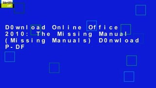 D0wnload Online Office 2010: The Missing Manual (Missing Manuals) D0nwload P-DF