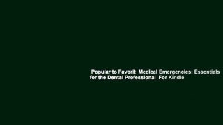 Popular to Favorit  Medical Emergencies: Essentials for the Dental Professional  For Kindle