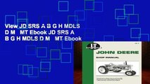 View JD SRS A B G H MDLS D M   MT Ebook JD SRS A B G H MDLS D M   MT Ebook