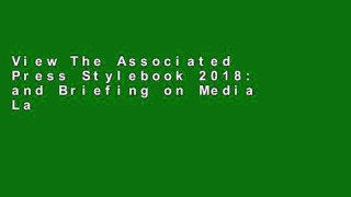 View The Associated Press Stylebook 2018: and Briefing on Media Law (Associated Press Stylebook