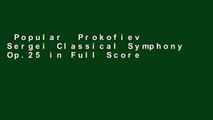 Popular  Prokofiev Sergei Classical Symphony Op.25 in Full Score Bk (Dover Music Scores)  Full
