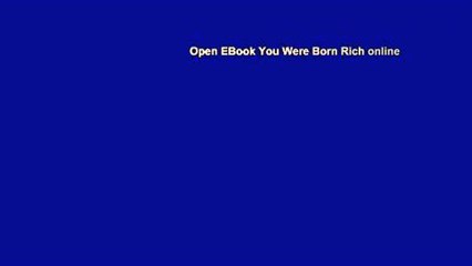 Open EBook You Were Born Rich online