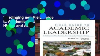 Readinging new Field Guide to Academic Leadership (Jossey-Bass Higher and Adult Education Series)