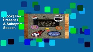 [book] Free Men in Blazers Present Encyclopedia Blazertannica: A Suboptimal Guide to Soccer,