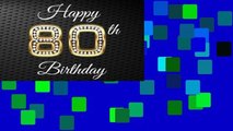 View Happy 80th Birthday: 80th Birthday Guest Book, Blank Lined Guest Book For Birthdays, (8.25