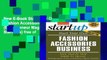 New E-Book Start Your Own Fashion Accessories Business (Entrepreneur Magazine s Start Ups) free of