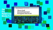 Get Ebooks Trial Social Customer Experience: Engage and Retain Customers Through Social Media For