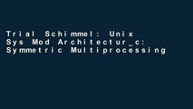 Trial Schimmel: Unix Sys Mod Architectur_c: Symmetric Multiprocessing and Caching for Kernel