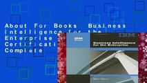 About For Books  Business Intelligence for the Enterprise (IBM DB2 Certification Guides) Complete