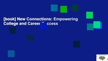 [book] New Connections: Empowering College and Career Success