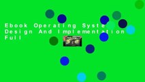 Ebook Operating Systems Design And Implementation Full