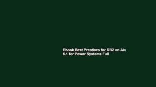 Ebook Best Practices for DB2 on Aix 6.1 for Power Systems Full