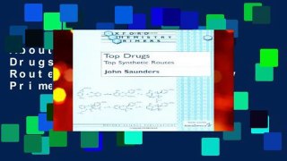 About For Books  Top Drugs: Top Synthetic Routes (Oxford Chemistry Primers)  For Kindle