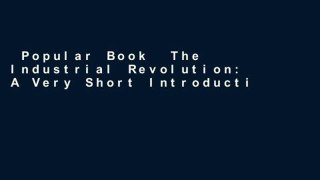 Popular Book  The Industrial Revolution: A Very Short Introduction (Very Short Introductions)