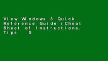 View Windows 8 Quick Reference Guide (Cheat Sheet of Instructions, Tips   Shortcuts - Laminated)