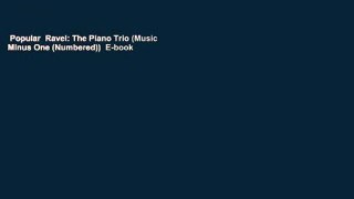 Popular  Ravel: The Piano Trio (Music Minus One (Numbered))  E-book