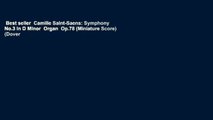 Best seller  Camille Saint-Saens: Symphony No.3 In D Minor  Organ  Op.78 (Miniature Score) (Dover
