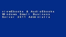 viewEbooks & AudioEbooks Windows Small Business Server 2011 Administrator s Companion Unlimited
