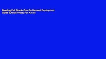 Reading Full Oracle Crm On Demand Deployment Guide (Oracle Press) For Kindle