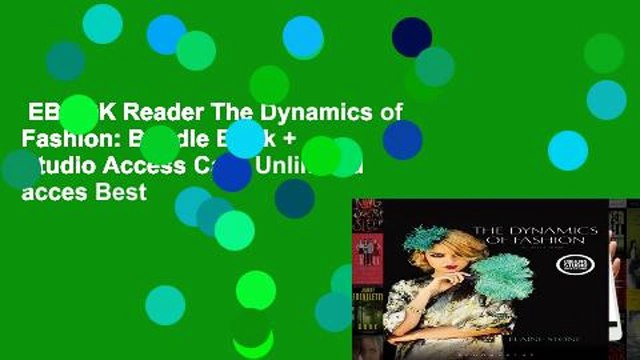 EBOOK Reader The Dynamics of Fashion: Bundle Book + Studio Access Card Unlimited acces Best